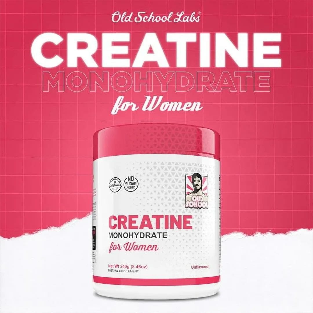CREATINA MONOHIDRATADA - FOR WOMEN- OLD SCHOOL